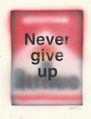 Never Give Up